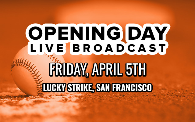 <h1 class="tribe-events-single-event-title">OPENING DAY LIVE Broadcast @ Lucky Strike SF</h1>